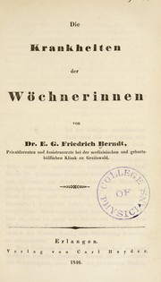 Die Krankheiten der W©œchnerinnen by E.G.Friedrich Berndt