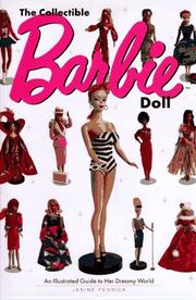 Cover of: The Collectible Barbie Doll: An Illustrated Guide to Her Dreamy World