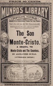 Cover of: The son of Monte-Cristo: A continuation of Monte-Cristo and the countess, and sequel to The Count of Monte-Cristo