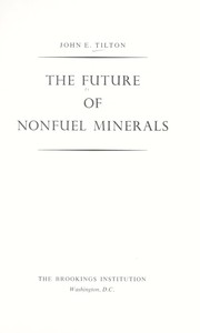 Cover of: The future of nonfuel minerals