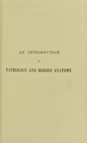 Cover of: An introduction to pathology and morbid anatomy