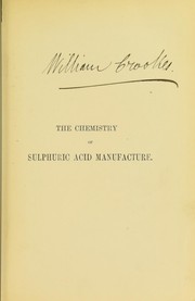 Cover of: The chemistry of sulphuric acid manufacture