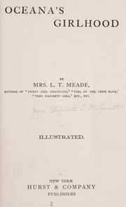 Cover of: Oceana's girlhood by L. T. Meade