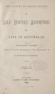Cover of: A gold hunter's adventures: or, Life in Australia