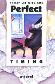 Cover of: Perfect timing by Philip Lee Williams