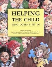 Cover of: Helping the child who doesn't fit in.