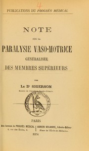 Cover of: Note sur la paralysie vaso-motrice g©♭n©♭ralis©♭e des membres sup©♭rieurs by George Sigerson