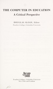 Cover of: The Computer in education by Douglas Sloan, editor.