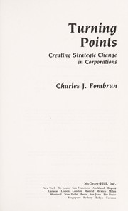 Cover of: Turning points: creating strategic change in corporations
