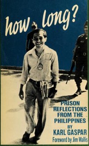 Cover of: How long?: prison reflections from the Philippines