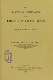 Cover of: The sanitary contrasts of the British and French armies during the Crimean War