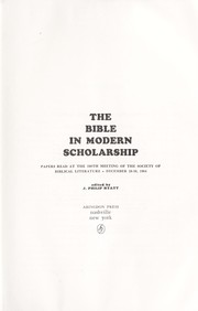 Cover of: The Bible in modern scholarship; papers read at the 100th meeting of the Society of Biblical Literature, December 28-30, 1964 by 