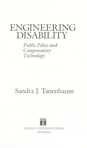 Cover of: Engineering disability : public policy and compensatory technology by 