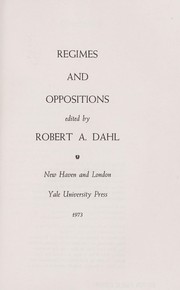 Cover of: Regimes and oppositions by Robert Alan Dahl