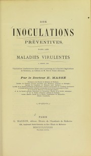 Des inoculations pr©♭ventives dans les maladies virulentes by Ernest Masse
