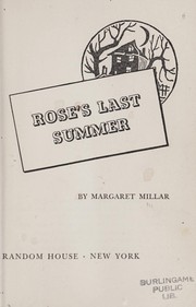 Cover of: Rose's last summer. by Margaret Millar