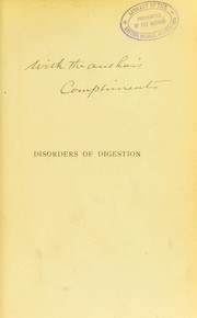Cover of: The disorders of digestion in infancy and childhood | W. Soltau Fenwick