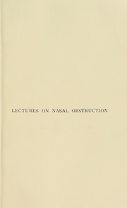 Cover of: Lectures on nasal obstruction