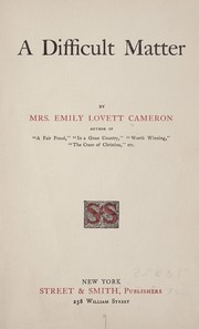 Cover of: A difficult matter by Caroline Emily Cameron