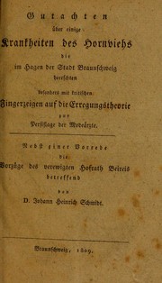 Gutachten ©ơber einige Krankheiten des Hornviehs die im Hagen der Stadt Braunschweig herrschten by Johann Heinrich Schmidt