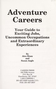 Cover of: Adventure careers : your guide to exciting jobs, uncommon occupations, and extraordinary experiences by 