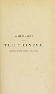 Cover of: A residence among the Chinese by Robert Fortune