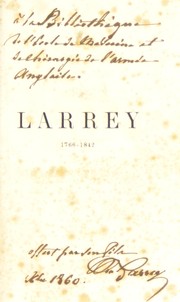 Cover of: Larrey: chirurgien en chef de la grande arm©♭e