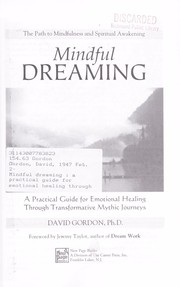 Cover of: Mindful dreaming : a practical guide for emotional healing through transformative mythic journeys