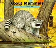 Cover of: About Mammals:  A Guide For Children