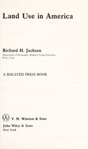Land use in America by Richard H. Jackson