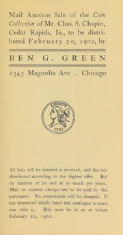 Mail auction sale of the coin collection of Mr. Chas. S. Chapin ... by Green, Ben G. (Chicago)