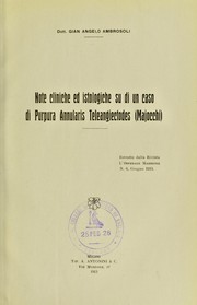 Note cliniche ed istologiche su di un caso di Purpura Annularis Teleangiectodes (Majocchi) by Gian Angelo Ambrosoli