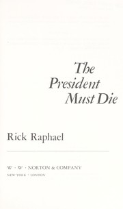 Cover of: The President must die