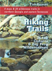 Cover of: The Hiking Trails of the Cohutta and Big Frog Wildernesses