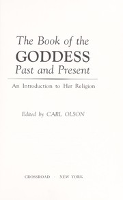 Cover of: Book of the Goddess Past and Present | Carl Olson