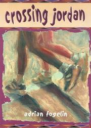 Cover of: Crossing Jordan by Adrian Fogelin