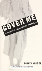 Cover me by Sonya Huber