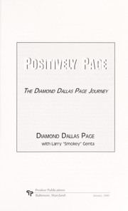 Cover of: Positively Page : the Diamond Dallas Page journey by 