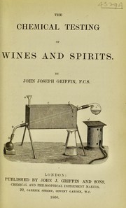 Cover of: The chemical testing of wines and spirits