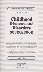 Cover of: Childhood diseases and disorders sourcebook: basic consumer health information about the physical, mental, and developmental ...