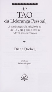 Cover of: O Tao da lideranc a pessoal: a combinac a o da sabedoria de tao Te Ching com lic o es de li deres bem-Sucedidos