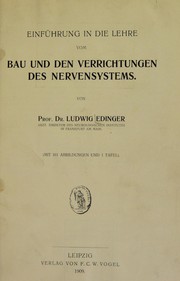 Cover of: Einf©ơhrung in die Lehre vom bau und den Verrichtungen des Nervensystems by Edinger, Ludwig