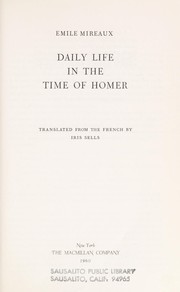 Cover of: Daily life in the time of Homer.