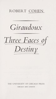 Cover of: Giraudoux; Three Faces of Destiny