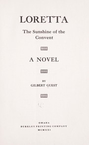 Cover of: Loretta, the sunshine of the convent: a novel