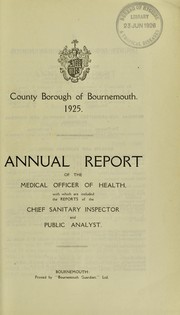 Cover of: [Report 1925] by Bournemouth (England). County Borough Council. nb2004301338, Bournemouth (England). County Borough Council. nb2004301338