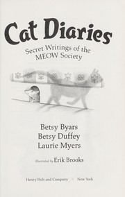 Cover of: Cat diaries : secret writings of the MEOW Society by 