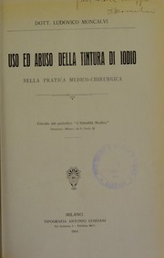 Cover of: Uso ed abuso della tintura di iodio nella pratica medico-chirurgica