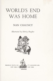 Cover of: World's end was home by Nan Chauncy
