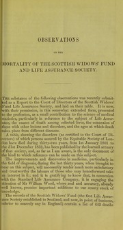 Cover of: Observations on the mortality of the Scottish Widows' Fund and Life Assurance Society, from 1815 to 1845